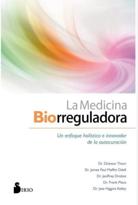 La Medicina Biorreguladora - Varios Autores (Autor) · Sirio · Tapa Blanda