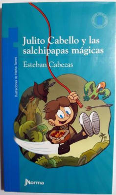 Julito Cabello Y Las Salchipapas Magicas. Torre De Papel