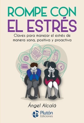 Rompe con el estrés