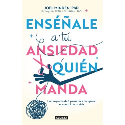ENSEÑALE A TU ANSIEDAD QUIEN MANDA