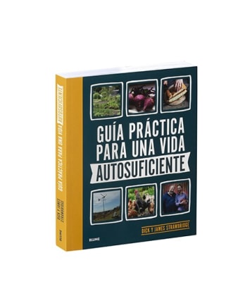 Guía práctica para una vida autosuficiente