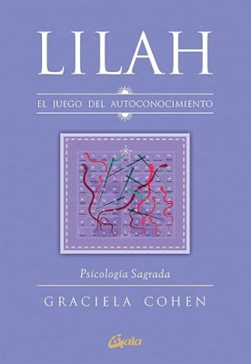 Lilah. El juego del autoconocimiento: Psicología Sagrada