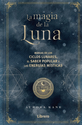 La magia de la Luna - Aurora Kane