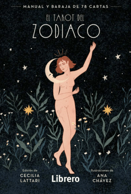El tarot del Zodiaco - Cecilia Lattari Ana Chávez
