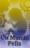 UN MUNDO FELIZ de ALDOUS HUXLEY (Autor) Tapa blanda1