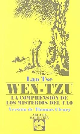 Wen Tzu la Comprension de los Misterios del tao1