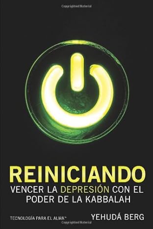 Reiniciando: Vencer la Depresion con el Poder de la Kabbalah1
