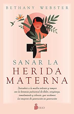 Sanar la herida materna1