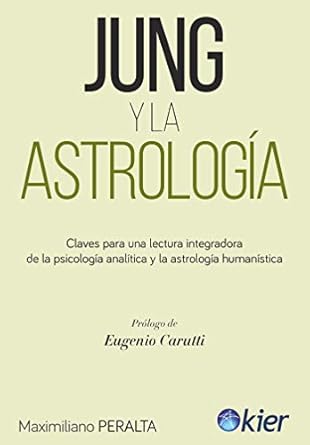 JUNG y la Astrologia. Claves para una lectura integradora de la psicologia analítica1