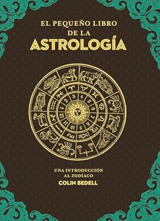 El pequeño libro de la Astrología (Spanish Edition)1