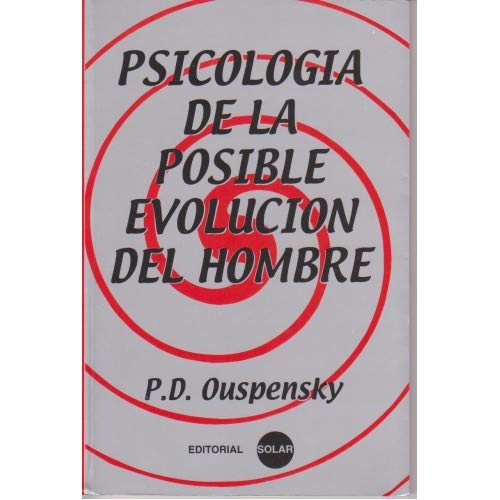 Psicologia de la Posible Evolucion - Ouspensky P.d. (Autor) · Varios · Tapa Blanda1