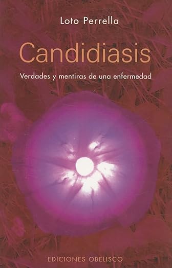 Candidiasis Verdades Y Mentiras De Una Enfermedad1