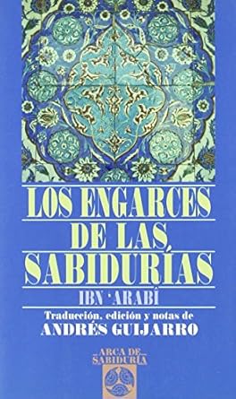 Los engarces de las sabidurías (Spanish Edition) Tapa blanda1