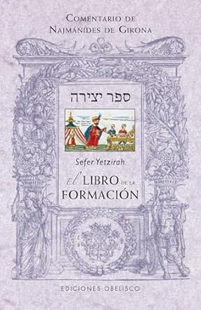 Sefer Yetzirah: El libro de la formación (Coleccion Cabala y Judaismo) (Spanish Edition)1