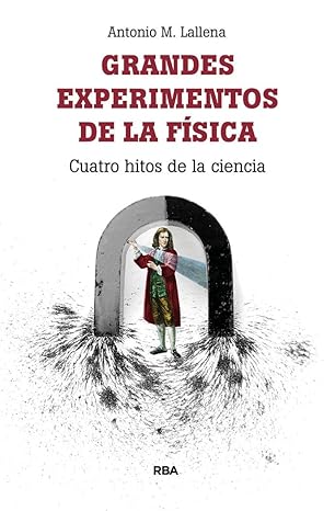 Grandes Experimentos de la Fisica1