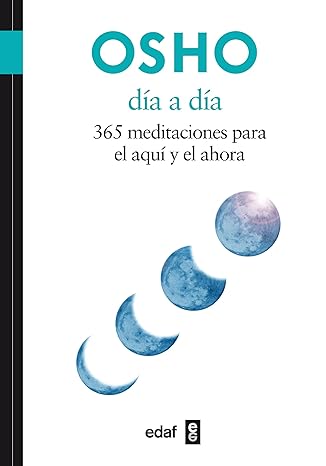 Día a día: 365 meditaciones para el aquí y el ahora (Spanish Edition) Tapa blanda1