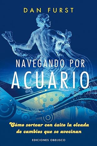 Navegando por Acuario (Coleccion Mensajeros del Universo) (Spanish Edition) Tapa blanda1