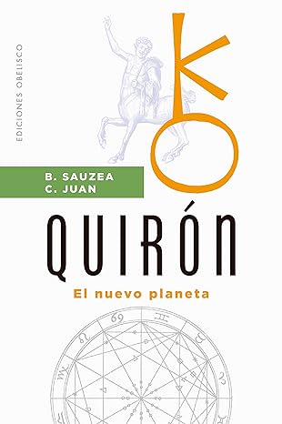 Quirón: El nuevo planeta (Spanish Edition)1