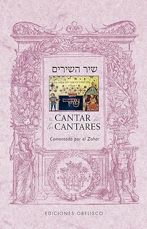 El cantar de los cantares (Cabala Y Judaismo) (Spanish Edition)1