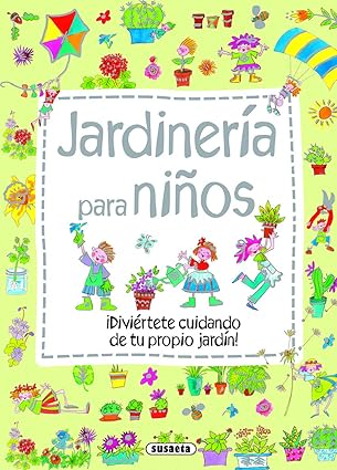 Jardinería para niños (Mi primer libro de...) (Spanish Edition) Tapa dura2