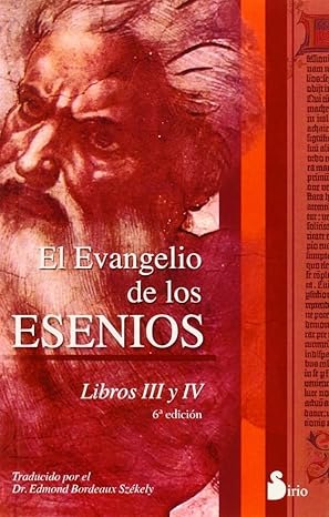 El evangelio de los Esenios III y IV Tapa blanda1