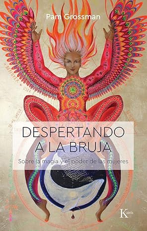 Despertando a la bruja: Sobre la magia y el poder de las mujeres (Spanish Edition) Tapa blanda1
