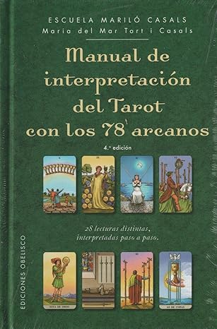 Manual de interpretación del tarot con los 78 arcanos (Spanish Edition) Tapa dura1