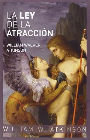 La Ley de la atracción -Tapa blanda. Walker Atkinson William (Author)1