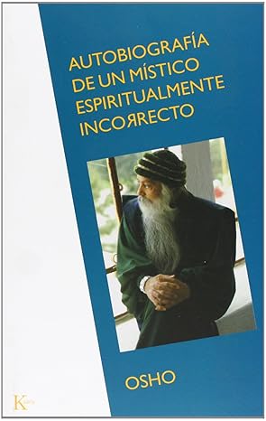 Autobiografia de un Mistico Espiritualmente Incorrecto1