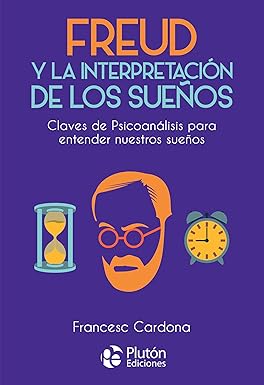 Freud y La Interpretacion de los sueños1