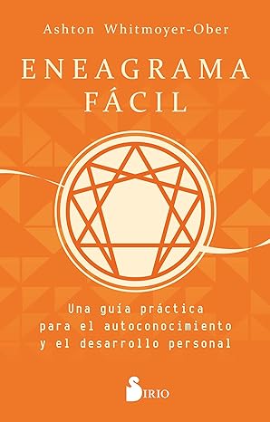 ENEAGRAMA FACIL: Una guía práctica para el autoconocimiento y el desarrollo personal (Spanish Editio1