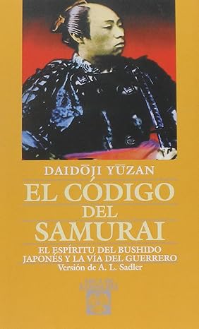 Codigo del Samuray el Espiritu del Budismo Japones y la vía del guerrero1