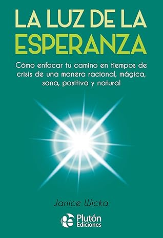 La Luz de la Esperanza de Janice Wicka (Autor)Tapa blanda1