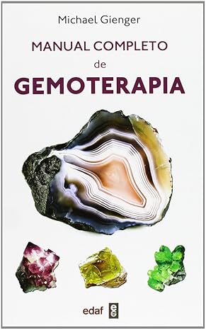 Manual completo de gemoterapia: Die Steinheilkunde (Nueva Era) (Spanish Edition) Tapa blanda1