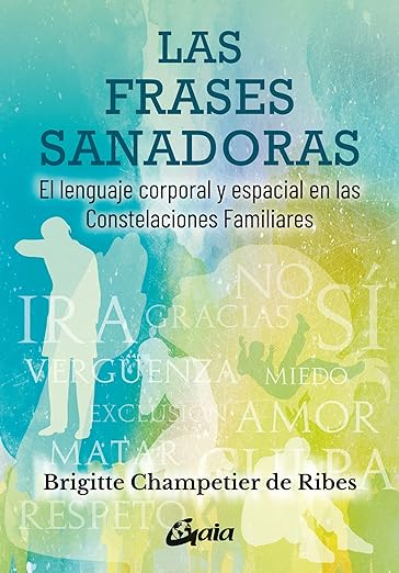 Las Frases Sanadoras -  Brigitte Champetier de Ribes (Autor)2