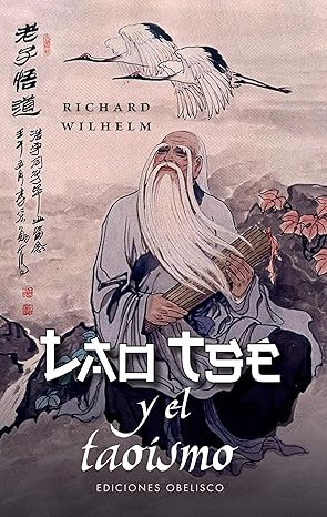 Lao Tsé y el Taoísmo (Spanish Edition) Tapa blanda1