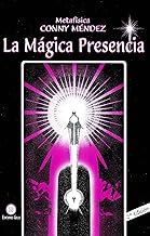 La Magica Presencia - Conny Méndez (Autor) · Laconica · Tapa Blanda1