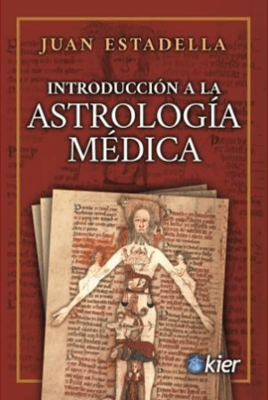 Introduccion a la Astrologia Medica. Juan Estadella.1