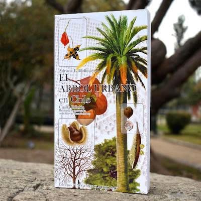 El Arbol Urbano en Chile – Adriana Hoffmann1