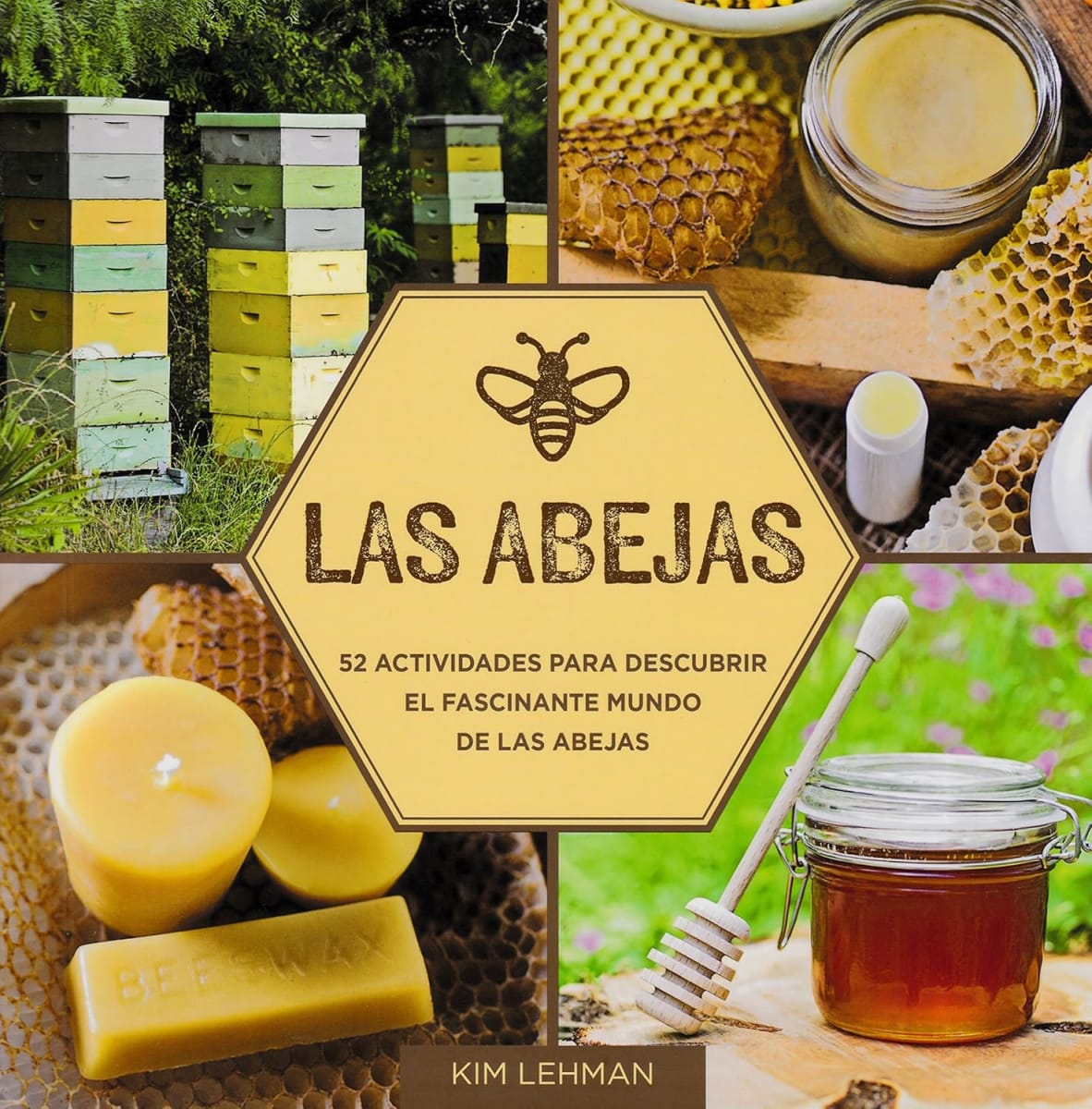 Las Abejas 52 actidades para descubrir es fascinante mundo1