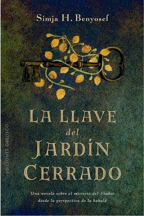 La llave del jardín cerrado - Simja Benyosef  (Autor)1