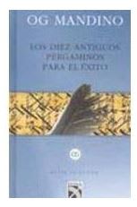 Los Diez Antiguos Pergaminos Para El Éxito  Og Mandino (Autor) · Diana · Tapa Dura1