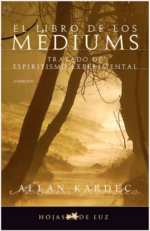 El Libro de Los Mediums - Allan Kardec (Autor)1