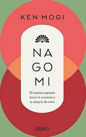 Nagomi - Ken Mogi (Autor) · Urano · Tapa Blanda1