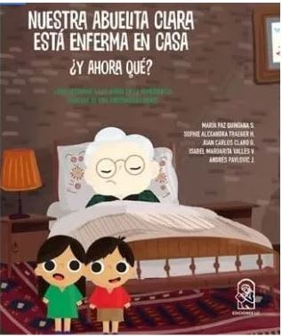 Nuestra Abuelita Clara Esta Enferma En Casa ¿Y Ahora Que?1