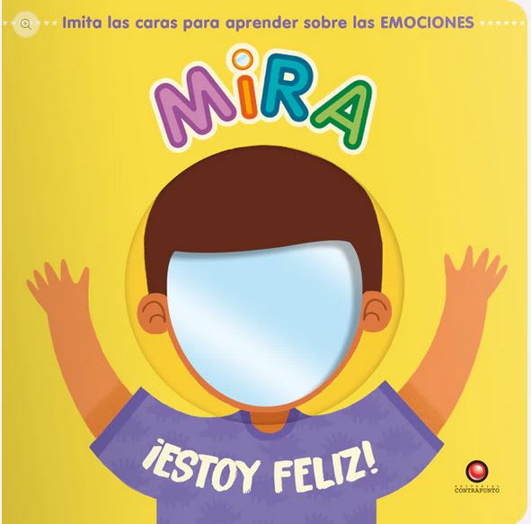 Mira ¡Estoy feliz! - Autumn Publishing Colección: Mira1