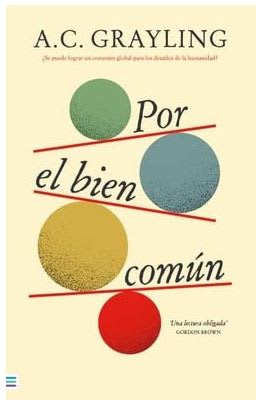 Por el bien común: ¿Se puede lograr un consenso global para los desafíos de la humanidad?1