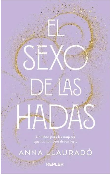 El sexo de las Hadas -  ANNA LLAURADÓ (Autor)1