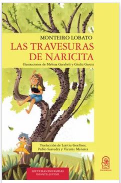 Las Travesuras De Naricita  Monteiro Lobato, José (Autor) · Ediciones UC · Tapa Blanda1
