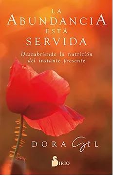 La Abundancia Esta Servida  Dora Gil (Autor)1